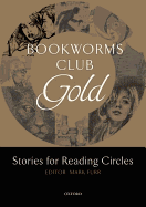 Bookworms Club Stories for Reading Circles: Gold (Stages 3 and 4)