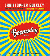 Boomsday - Buckley, Christopher, and Garofalo, Janeane (Read by)