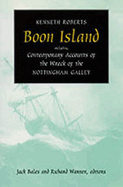 Boon Island: Including Contemporary Accounts of the Wreck of the *Nottingham Galley*