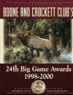 Boone and Crockett Club's 24th Big Game Awards, 1998-2000