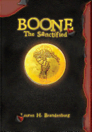Boone: The Sanctified
