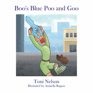 Boo's Blue Poo and Goo