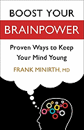 Boost Your Brainpower: Proven Ways to Keep Your Mind Young