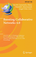 Boosting Collaborative Networks 4.0: 21st Ifip Wg 5.5 Working Conference on Virtual Enterprises, Pro-Ve 2020, Valencia, Spain, November 23-25, 2020, Proceedings