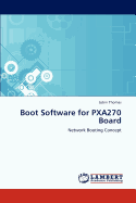 Boot Software for Pxa270 Board