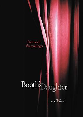 Booth's Daughter - Wemmlinger, Raymond