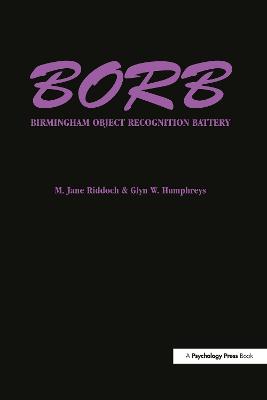 Borb: Birmingham Object Recognition Battery - Riddoch, Jane M, and Humphreys, Glyn W