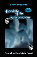 Bordello of the Subconscious