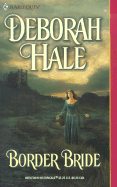 Border Bride - Hale, Deborah