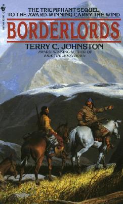 Border Lords - Johnston, Terry C.