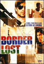 Border Lost - Jeff Murphy; Scott Peck