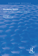 Bordering Russia: Theory and Prospects for Europe's Baltic Rim