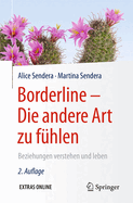 Borderline - Die Andere Art Zu Fhlen: Beziehungen Verstehen Und Leben