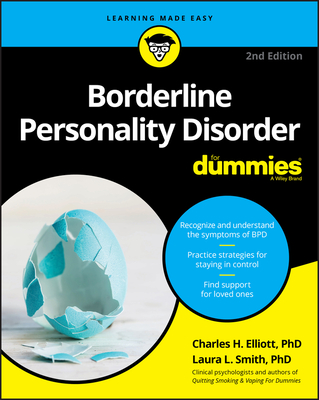 Borderline Personality Disorder for Dummies - Elliott, Charles H, and Smith, Laura L