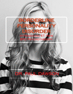 Borderline Personality Disorder: Introducing ST: New BPD Psychotherapy