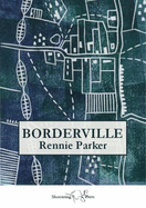 Borderville - Parker, Rennie