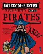Boredom Buster Puzzle Activity Book of Pirates