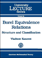 Borel Equivalence Relations: Structure and Classification