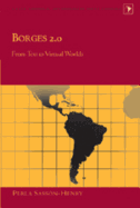 Borges 2.0; From Text to Virtual Worlds