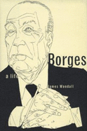 Borges: A Life