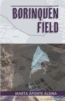 Borinquen Field - Aponte Alsina, Marta