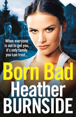 Born Bad - Burnside, Heather