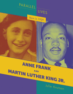 Born in 1929: Anne Frank and Martin Luther King Jr.