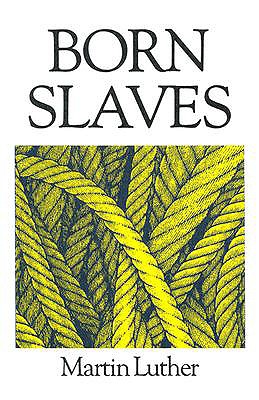 Born Slaves - Evangelical Press (Creator)