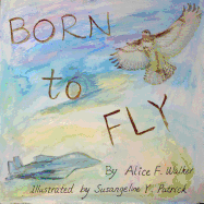 Born to Fly