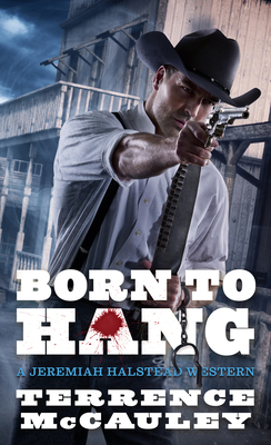 Born to Hang - McCauley, Terrence