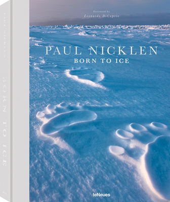 Born to Ice - Nicklen, Paul