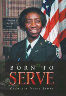 Born to Serve: Chapters of Mylife Story