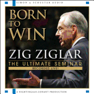 Born to Win: The Ultimate Seminar