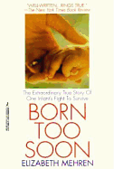 Born Too Soon - Mehren, Elizabeth
