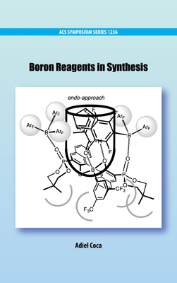 Boron Reagents in Synthesis - Coca, Adiel (Editor)