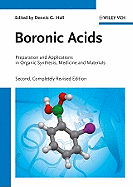 Boronic Acids, 2 Volume Set: Preparation and Applications in Organic Synthesis, Medicine and Materials