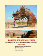 Borrego Springs Sculptures: Featuring the Artistry of Ricardo Breceda