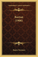 Bortsat (1906)