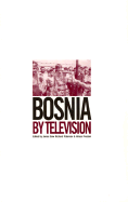 Bosnia by Television