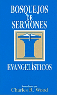 Bosquejos de Sermones: Evangelsticos