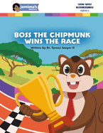 Boss The Chipmunk Wins The Race