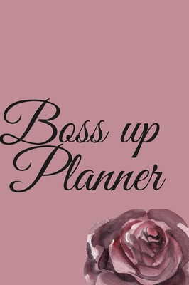 Boss Up Planner - Morales, Rocio