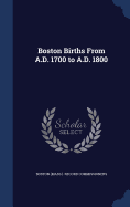 Boston Births From A.D. 1700 to A.D. 1800