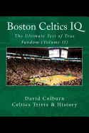 Boston Celtics IQ: The Ultimate Test of True Fandom