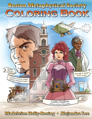 Boston Metaphysical Society: The Coloring Book - Holly-Rosing, Madeleine