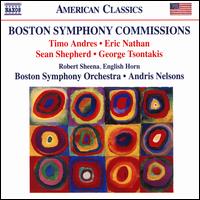 Boston Symphony Commissions: Timo Andres, Eric Nathan, Sean Shepherd, George Tsontakis - Robert Sheena (horn); Boston Symphony Orchestra; Andris Nelsons (conductor)