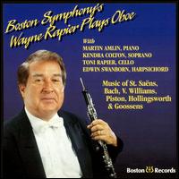 Boston Symphony's Wayne Rapier Plays Oboe - Edwin Swanborn (harpsichord); Kendra Colton (soprano); Martin Amlin (piano); Toni Rapier (cello); Wayne Rapier (oboe)