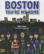 Boston Youre My Home