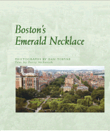 Boston's Emerald Necklace - Tobyne, Dan (Photographer), and McIntosh, Perry (Text by)