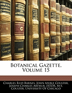 Botanical Gazette, Volume 15